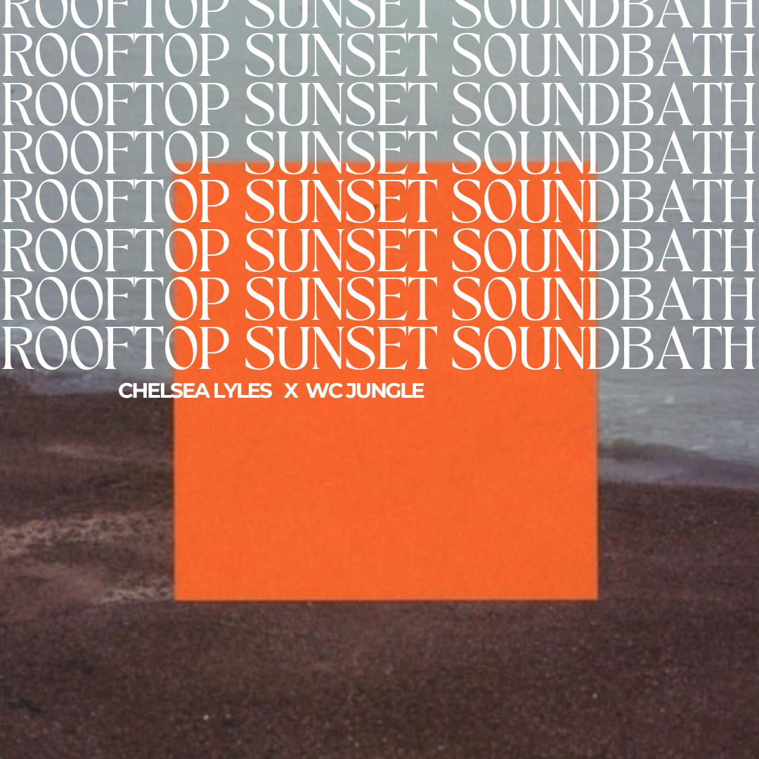 rooftop sunset soundbath